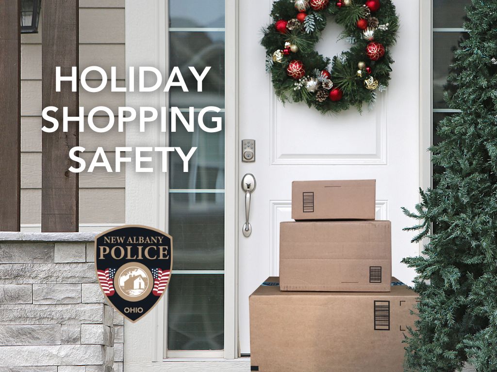 Front porch with holiday wreath, packages, "Holiday Shopping Safety" text, and New Albany Police badge.