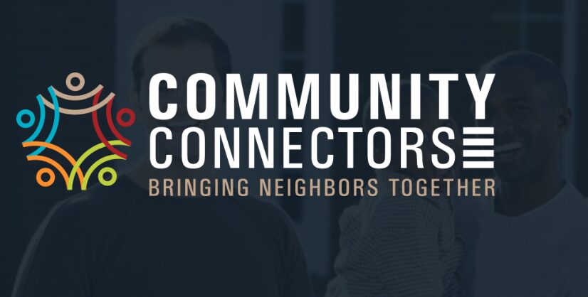 Community Connectors logo with the text "Bringing Neighbors Together" and a colorful abstract design representing people.