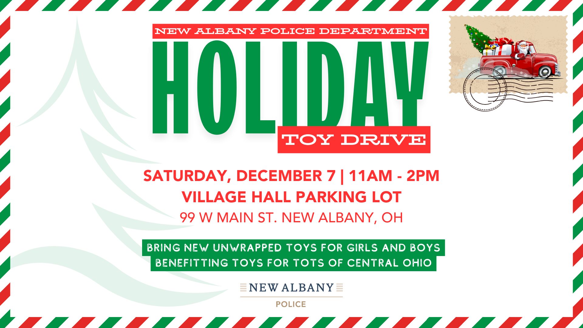 Holiday Toy Drive flyer by New Albany Police Department, featuring a December 7 event at Village Hall Parking Lot, 99 W Main St, New Albany, OH. Attendees are encouraged to bring new unwrapped toys benefiting Toys for Tots of Central Ohio. Decor includes a Santa image in a red car with gifts.