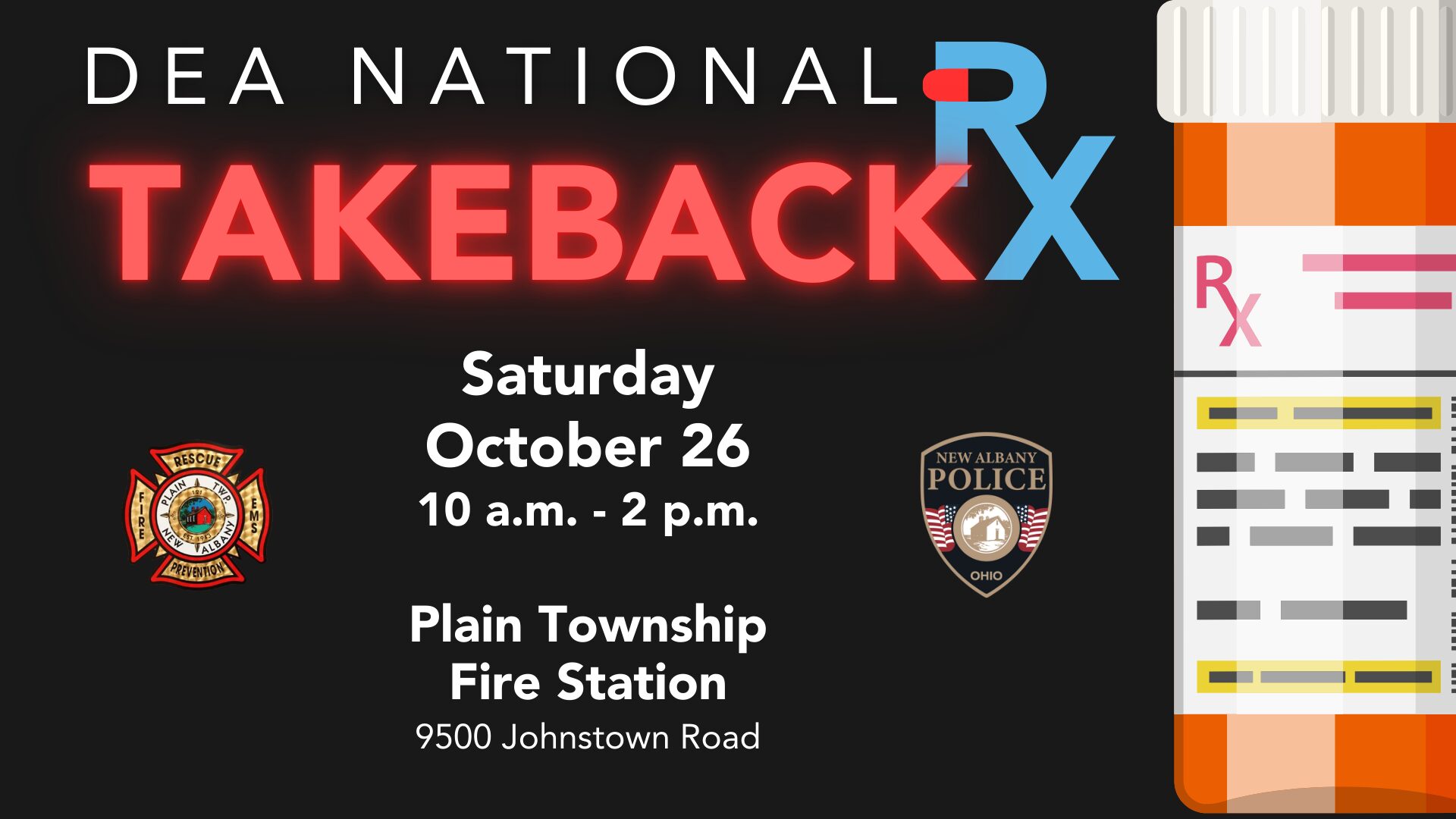 DEA National Takeback event on Saturday, October 26, from 10 a.m. to 2 p.m. at Plain Township Fire Station, 9500 Johnstown Road. Includes fire department and police department logos and an image of a prescription bottle.