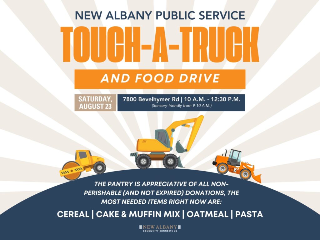 Flyer for New Albany Public Service Touch-A-Truck and Food Drive event on Saturday, August 23 from 10 A.M. to 12:30 P.M. at 7800 Bevelhymer Rd, with sensory-friendly hour from 9 to 10 A.M., featuring illustrations of a road roller, excavator, and front loader, and noting the pantry appreciates non-perishable donations like cereal, cake & muffin mix, oatmeal, and pasta.